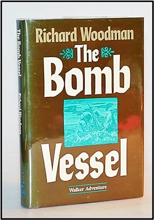 Bild des Verkufers fr The Bomb Vessel [Book 4 of Nathaniel Drinkwater] zum Verkauf von Blind-Horse-Books (ABAA- FABA)