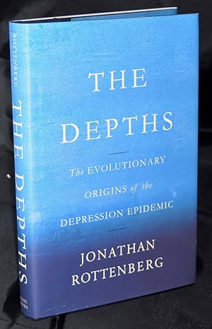 Imagen del vendedor de The Depths: The Evolutionary Origins of the Depression Epidemic a la venta por Libris Books