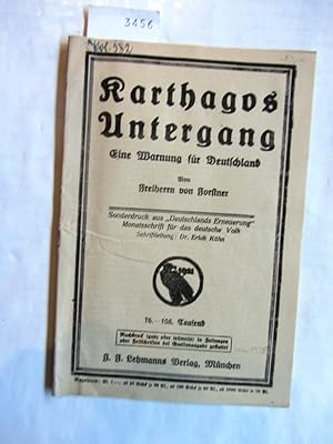 Imagen del vendedor de Karthagos Untergang. Eine Warnung fr Deutschland. Sonderdruck aus "Deutschlands Erneuerung". a la venta por Versandantiquariat Dr. Wolfgang Ru