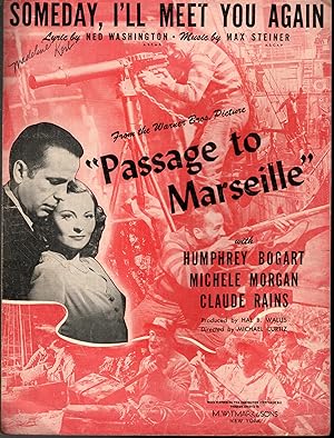 Immagine del venditore per SHEET MUSIC: "Someday, I'll Meet You Again".from the Warnr Bros. Picture "Passage to Marseille" venduto da Dorley House Books, Inc.
