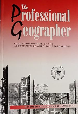 Seller image for The Professional Geographer, Volume 63, Issue4 for sale by Weekly Reader