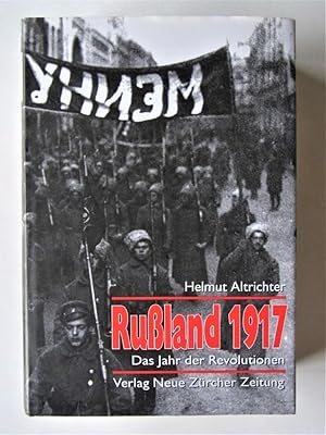 Rußland 1917. Das Jahr der Revolution