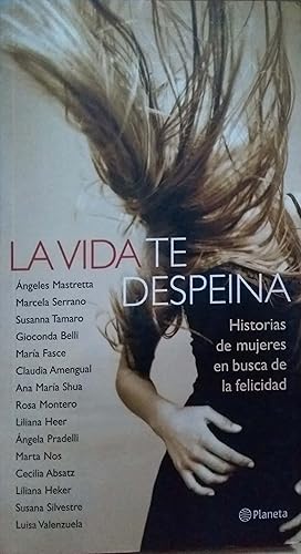 Seller image for La Vida Te Despeina for sale by Green Libros