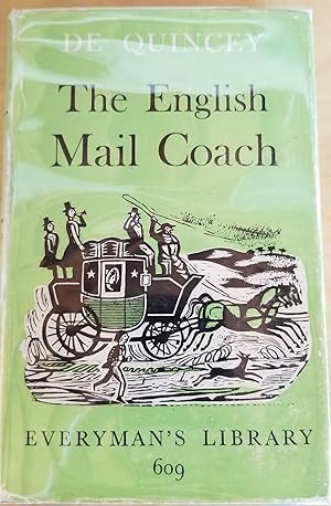 The English Mail-Coach And Other Essays