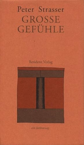 Seller image for Groe Gefhle. ber die Dinge, die sich nicht kaufen lassen for sale by Der Buchfreund