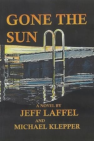 Seller image for Gone the Sun : A Novel for sale by GreatBookPrices