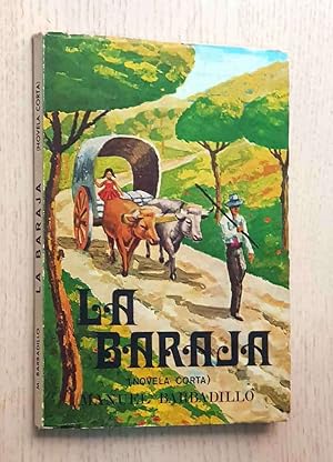 Immagine del venditore per LA BARAJA (Novela Corta) venduto da MINTAKA Libros