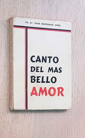 Immagine del venditore per CANTO DEL MS BELLO AMOR. Breve comentario al cantar de los cantares venduto da MINTAKA Libros