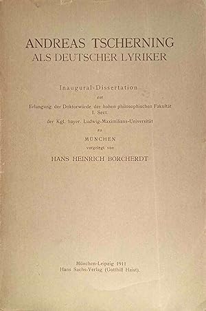 Andreas Tscherning als Deutscher Lyriker. Inagual-Dissertation zur Erlangung der Doktorwürde der ...