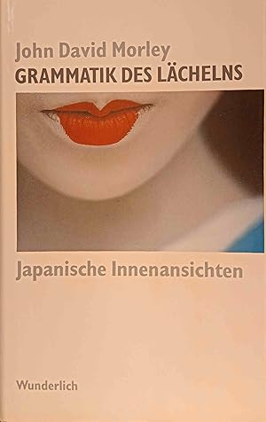 Imagen del vendedor de Grammatik des Lchelns : japan. Innenansichten. Dt. von Peter Weber-Schfer a la venta por Logo Books Buch-Antiquariat