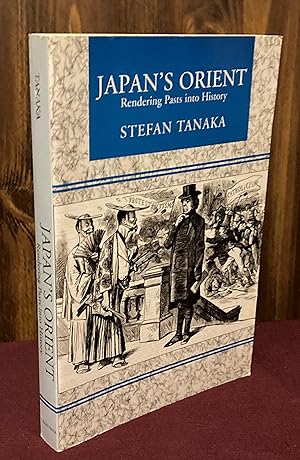 Imagen del vendedor de Japan's Orient: Rendering Pasts into History a la venta por Palimpsest Scholarly Books & Services
