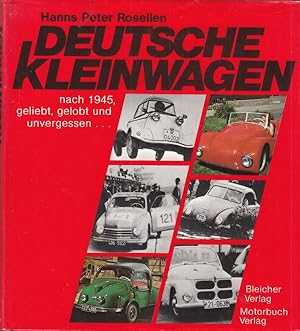 Bild des Verkufers fr Deutsche Kleinwagen nach 1945, geliebt, gelobt und unvergessen. zum Verkauf von Altstadt Antiquariat Goslar