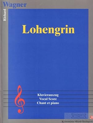 Seller image for Lohengrin Klavierauszug, Vocal Score, Chant et piano for sale by Leipziger Antiquariat