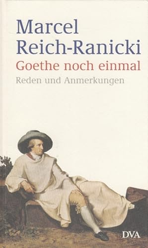 Bild des Verkufers fr Goethe noch einmal Reden und Anmerkungen zum Verkauf von Leipziger Antiquariat