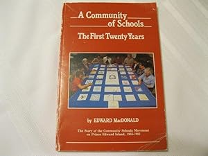 A Community of Schools The First Twenty Years