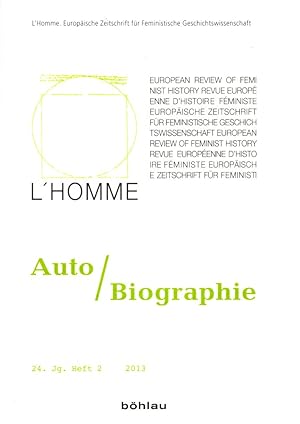 Bild des Verkufers fr L'Homme - Europische Zeitschrift fr Feministische Geschichtswissenschaft. 24. Jg. 2013. Heft 2: Auto/Biographie. zum Verkauf von Buch von den Driesch