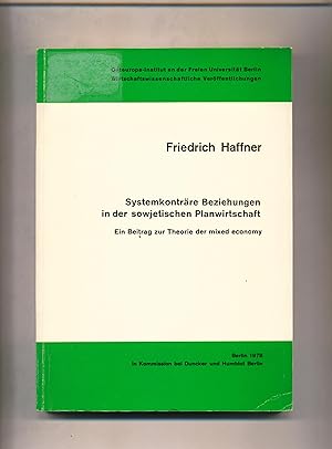 Seller image for Systemkontrre Beziehungen in der sowjetischen Planwirtschaft Ein Beitrag zur Theorie der mixed economy for sale by avelibro OHG