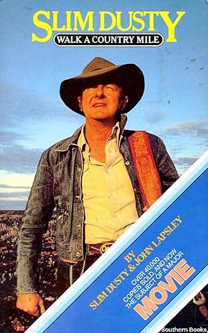 Image du vendeur pour Slim Dusty: Walk a Country Mile mis en vente par Great Southern Books