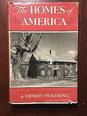 Imagen del vendedor de The Homes of America as They have Expressed the Lives of our People for Three Centuries a la venta por Shadetree Rare Books