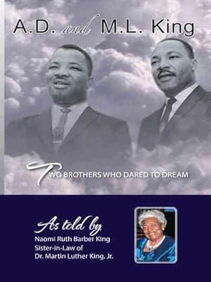Immagine del venditore per Ad and Ml King : Two Brothers Who Dared to Dream venduto da GreatBookPrices