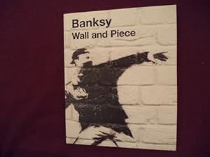 Image du vendeur pour Banksy. Wall and Piece. mis en vente par BookMine