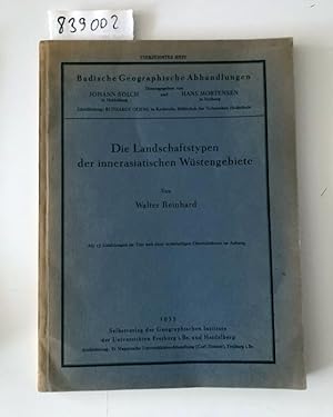 Die Landschaftstypen der innerasiatischen Wüstengebiete, badische geographische Abhandlungen,