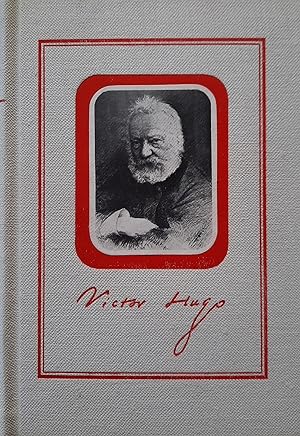 La vie de Victor Hugo racontée par Victor Hugo