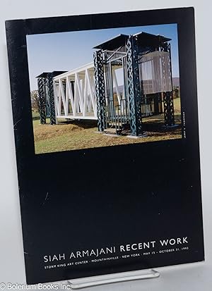 Seller image for Siah Armajani: Recent Works. Storm King Art Center, Mountainville, New York, May 15-October 31, 1993 for sale by Bolerium Books Inc.