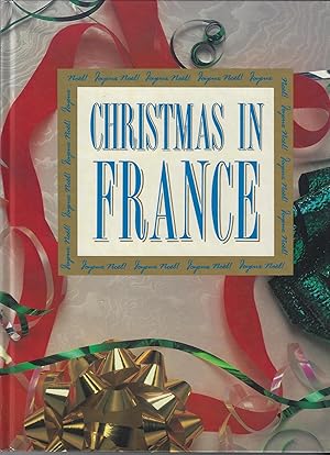Seller image for Christmas in France for sale by ELK CREEK HERITAGE BOOKS (IOBA)
