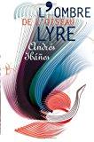 Seller image for L'ombre De L'oiseau-lyre for sale by RECYCLIVRE