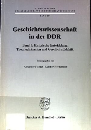 Bild des Verkufers fr Geschichtswissenschaft in der DDR; Historische Entwicklung, Theoriediskussion udn Geschichtsdidaktik; Schriftenreihe der Gesellschaft fr Deutschlandforschung; Band 25/1; zum Verkauf von books4less (Versandantiquariat Petra Gros GmbH & Co. KG)