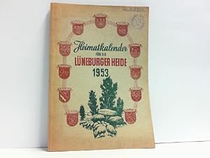 Bild des Verkufers fr Heimatkalender fr die Lneburger Heide 1953. zum Verkauf von Antiquariat Ehbrecht - Preis inkl. MwSt.