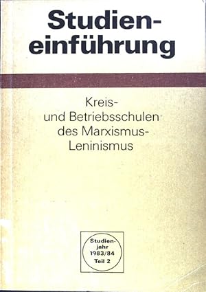 Seller image for Studieneinfhrung fr Teilnehmer der Kreis- und Betriebsschulen des Marxismus-Leninismus. Studienjahr 1983/1984. Teil 2; for sale by books4less (Versandantiquariat Petra Gros GmbH & Co. KG)