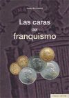 Imagen del vendedor de LAS CARAS DEL FRANQUISMO. a la venta por AG Library