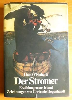 Seller image for Der Stromer : 21 Erzhlungen aus Irland. Hrsg., bers. u. mit e. Nachw. vers. von Elisabeth Schnack for sale by Antiquariat Blschke