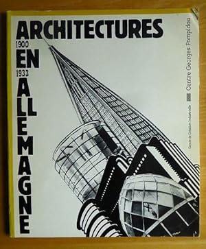 Image du vendeur pour Architectures en Allemagne : 1900-1933 ; [exposition ; catalogue] mis en vente par Antiquariat Blschke