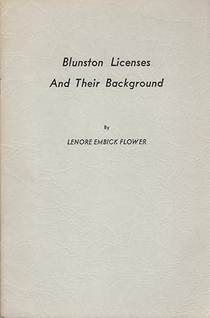 Blunston Licenses and Their Background [Pennsylvania]
