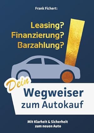 Immagine del venditore per Wegweiser zum Autokauf venduto da Rheinberg-Buch Andreas Meier eK