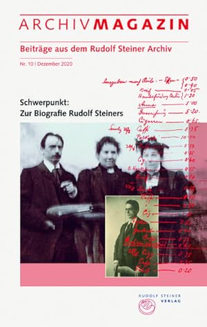 Bild des Verkufers fr ARCHIVMAGAZIN. Beitrge aus dem Rudolf Steiner Archiv : Nr. 10 / 2020, Zur Biografie Rudolf Steiners zum Verkauf von AHA-BUCH GmbH