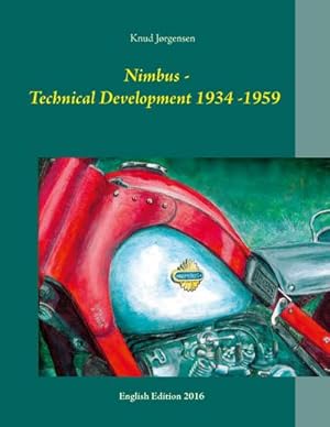 Bild des Verkufers fr Nimbus - Technical Development 1934 - 1959 zum Verkauf von AHA-BUCH GmbH