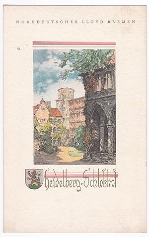 Norddeutscher Llyod, Bremen. Speisekarte. Ansicht: Heidelberg Schloßhof. Innenteil mit Menubeschr...