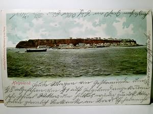 Helgoland. Alte, seltene AK farbig, gel. 1900. Inselansicht vom Meer gesehen, Schiff