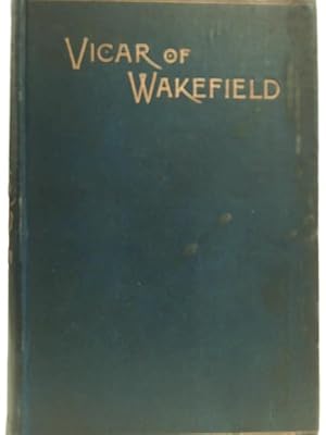 Imagen del vendedor de The Vicar of Wakefield with the Poems and Plays a la venta por World of Rare Books