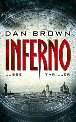 Bild des Verkufers fr Inferno : Thriller. Aus dem amerikan. Engl. von Axel Merz und Rainer Schumacher zum Verkauf von Antiquariat Buchhandel Daniel Viertel