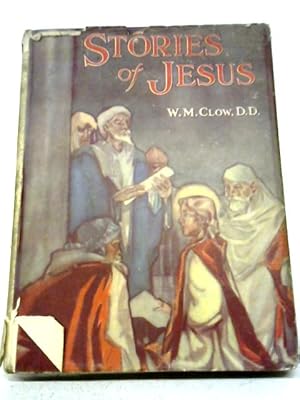Bild des Verkufers fr Stories of Jesus zum Verkauf von World of Rare Books