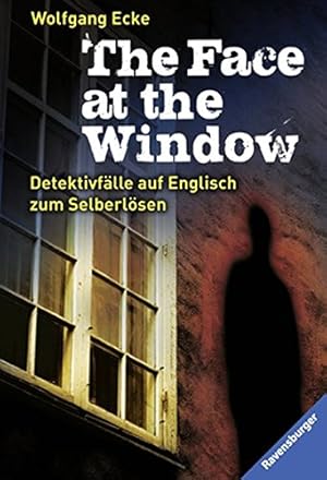 Seller image for The Face at the Window: Detektivflle auf Englisch zum Selberlsen (Englischsprachige Taschenbcher) for sale by Antiquariat Buchhandel Daniel Viertel