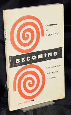Becoming : Basic considerations for a psychology of personality.