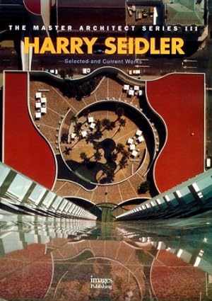 Bild des Verkufers fr Harry Seidler: Mas III: Selected and Current Works (The Master Architect) zum Verkauf von primatexxt Buchversand