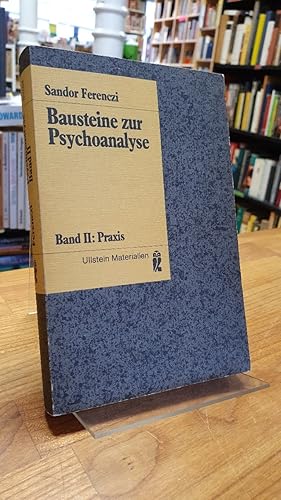 Bild des Verkufers fr Bausteine zur Psychoanalyse - Band 2: Praxis, zum Verkauf von Antiquariat Orban & Streu GbR