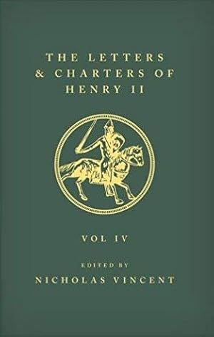Image du vendeur pour Letters and Charters of Henry II, King of England 1154-1189 : Nos. 1892-2575 Beneficiaries N-s mis en vente par GreatBookPrices